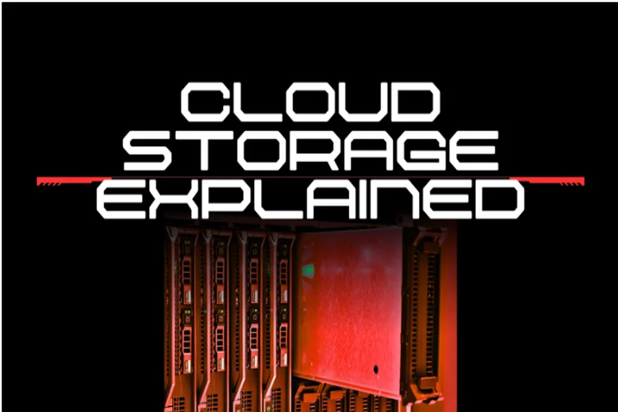 Cloud Storage Explained