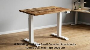 6 Standing Desks for Small Canadian Apartments – Desky Dual Mini Tops 2026 List